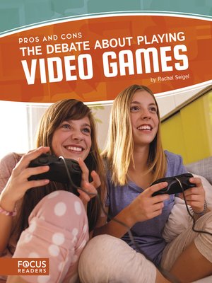 cover image of The Debate about Playing Video Games